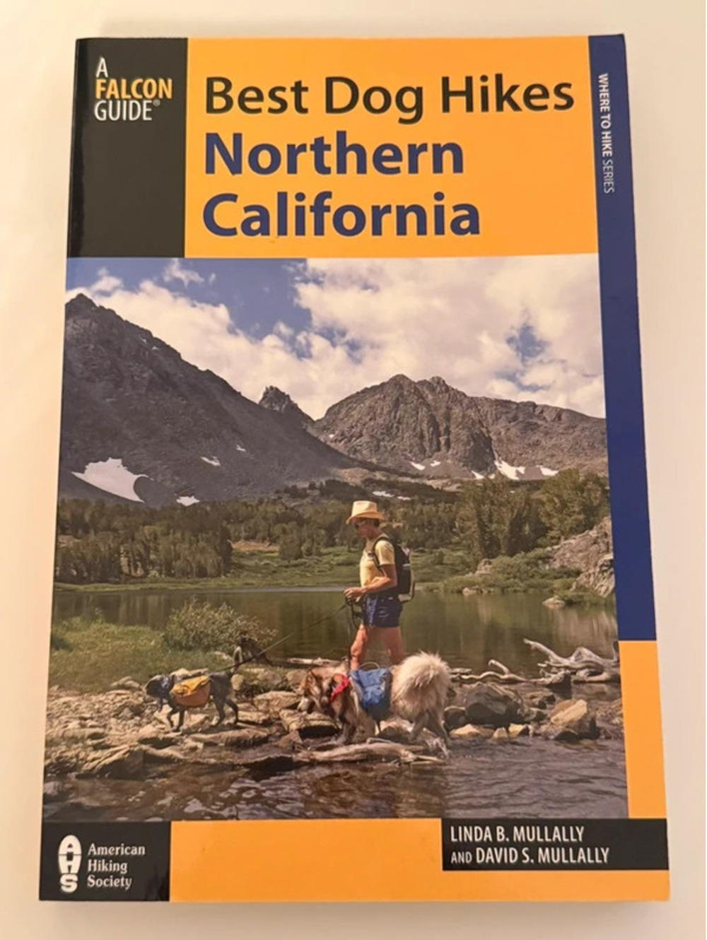 Best Dog Hikes Northern California by Linda & David Mullally (Falcon Guide)